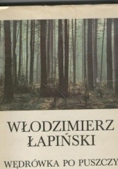 Okładka książki Wędrówka po puszczy Włodzimierz Łapiński