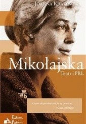 Okładka książki Mikołajska. Teatr i PRL
