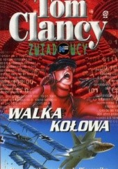 Okładka książki Walka kołowa Tom Clancy
