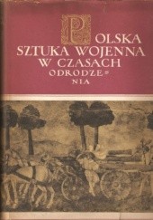 Polska sztuka wojenna w czasach Odrodzenia