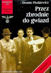 Okładka książki Przez zbrodnie do gwiazd Dennis Piszkiewicz