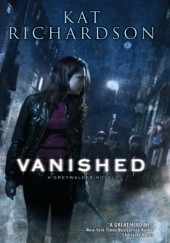 Okładka książki Vanished Kat Richardson