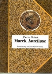 Okładka książki Marek Aureliusz Pierre Grimal