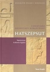 Okładka książki Hatszepsut. Tajemnicza królowa Egiptu Christiane Desroches-Noblecourt