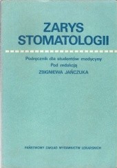 Zarys stomatologii. Podręcznik dla studentów medycyny