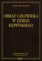 Okładka książki Obraz człowieka w dziele Kępińskiego Józef Maciuszek