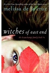 Okładka książki Witches of East End Melissa de la Cruz