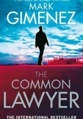Okładka książki The common lawyer Mark Gimenez