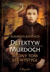 Okładka książki Biedny Tom już wystygł Maureen Jennings