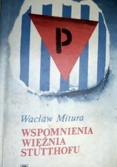 Okładka książki Wspomnienia więźnia Stutthofu Wacław Mitura