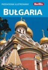 Okładka książki Bułgaria. Przewodnik ilustrowany praca zbiorowa