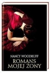 Okładka książki Romans mojej żony Nancy Woodruff