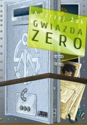 Okładka książki Gwiazda Zero Andrzej Żak