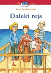 Okładka książki Daleki rejs Marcin Bruchnalski, Anna Onichimowska