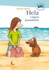 Okładka książki Hela i zajęcia pozaszkolne Barbara Stenka