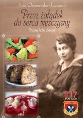 Okładka książki Przez żołądek do serca mężczyzny Ewa Oranowska-Lasocka