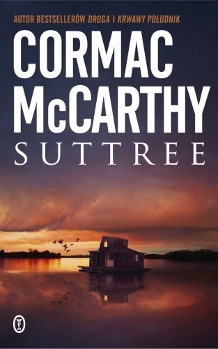 Okładka książki Suttree Cormac McCarthy