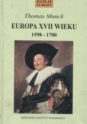 Okładka książki Europa XVII wieku 1598-1700 Thomas Munck