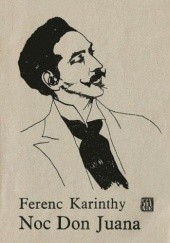 Okładka książki Noc Don Juana Ferenc Karinthy