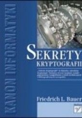 Okładka książki Sekrety kryptografii Friedrich Bauer