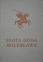 Okładka książki Złota Dzida Bolesława - podania, legendy i baśnie ziemi lubuskiej Janusz Koniusz, Eugeniusz Paukszta