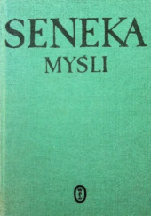 Okładka książki Myśli Lucius Annaeus Seneca (Seneka)