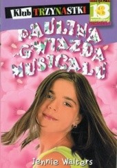 Paulina - gwiazda musicalu
