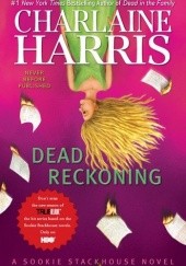 Okładka książki Dead Reckoning Charlaine Harris
