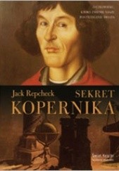 Okładka książki Sekret Kopernika Jack Repcheck