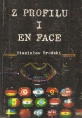 Okładka książki Z profilu i en face Stanisław Brodzki
