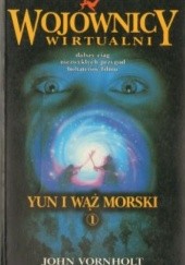 Okładka książki Yun i wąż morski John Vornholt