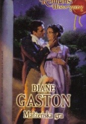 Okładka książki Małżeńska gra Diane Gaston