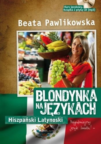 Okładka książki Blondynka na językach - Hiszpański Latynoski Beata Pawlikowska