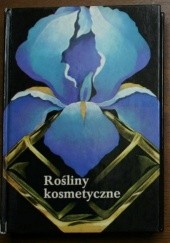 Okładka książki Rośliny kosmetyczne Bohumír Hlava, František Pospíšil, František Starý