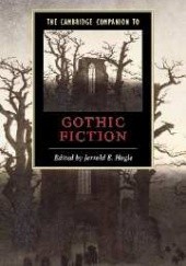 Okładka książki The Cambridge Companion to Gothic Fiction Jerrold E. Hogle