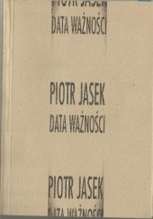 Okładka książki Data ważności Piotr Jasek