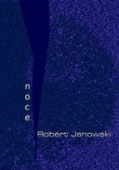 Okładka książki Noce Robert Janowski