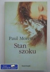 Okładka książki Stan szoku Paul Moreira