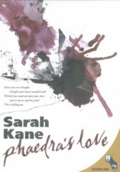 Okładka książki Miłość Fedry Sarah Kane