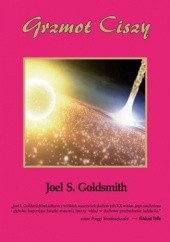 Okładka książki Grzmot Ciszy Joel S. Goldsmith