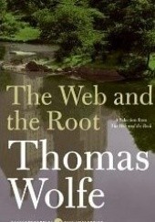 Okładka książki The Web and The Root Thomas Wolfe