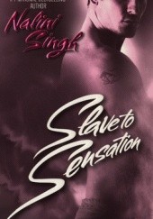 Okładka książki Slave to Sensation Nalini Singh
