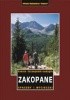 Okładka książki Zakopane. Spacery i wycieczki Przewodnik turystyczny Ksenia Szczepanik-Ładygin