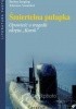 Okładka książki Śmiertelna pułapka. Opowieść o tragedii okrętu "Kursk" Bettina Sengling,&nbsp;Johannes Voswinkel