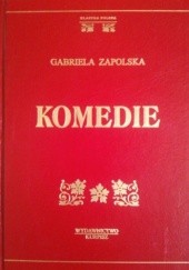 Okładka książki Komedie Gabriela Zapolska