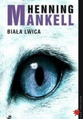 Okładka książki Biała lwica Henning Mankell