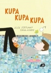 Okładka książki Kupa kupa kupa Emma Adbåge, Alex Schulman