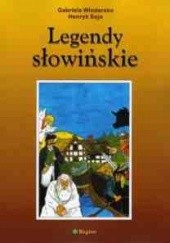 Okładka książki Legendy słowińskie Henryk Soja, Gabriela Włodarska