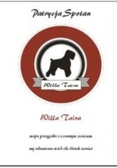 Okładka książki Willa Taira - moja przygoda z czarnym terierem Patrycja Spotan