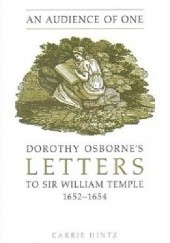Okładka książki The letters of Dorothy Osborne to William Temple Dorothy Osborne